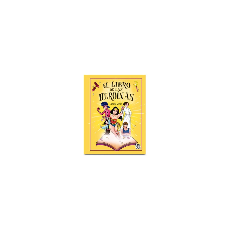 El Libro de las Heroínas Aníbal Litvin